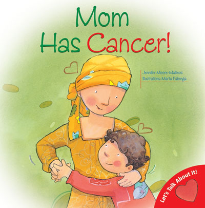 My Mom Has Cancer!
