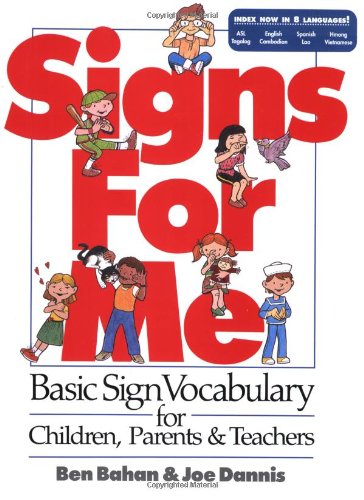 Basic Sign Vocabulary for Children, Parents & Teachers